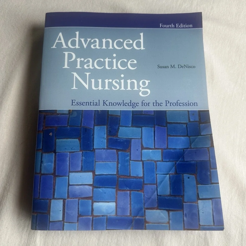 Advanced‎ Practice Nursing Essential Knowledge for the Profession 4th Edition